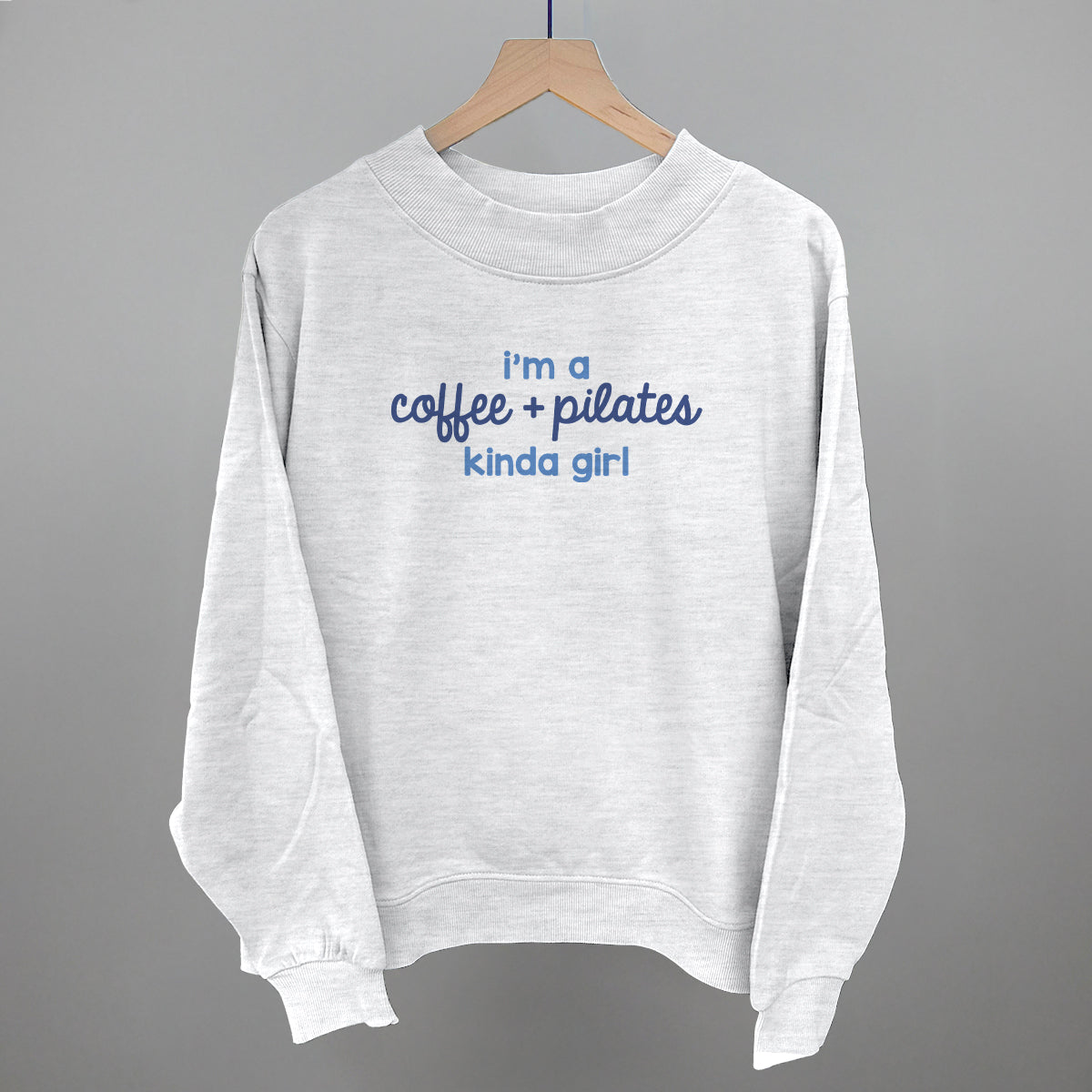 I'm A Coffee + Pilates Kinda Girl
