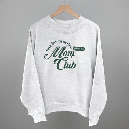 Late For Practice Mom Club