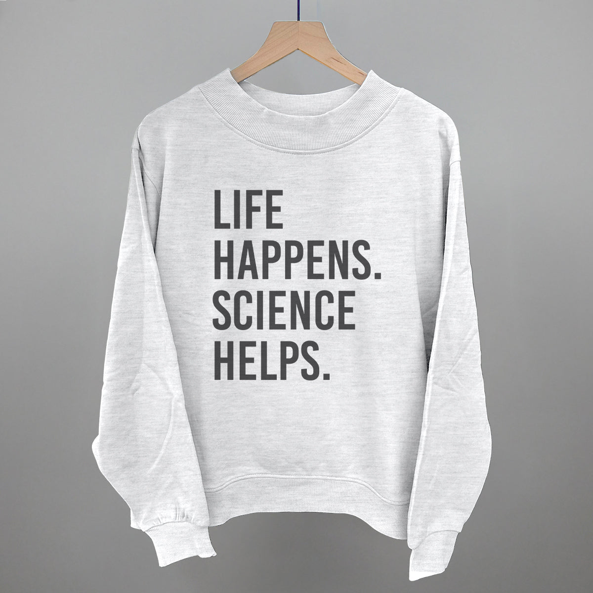 Life Happens Science Helps