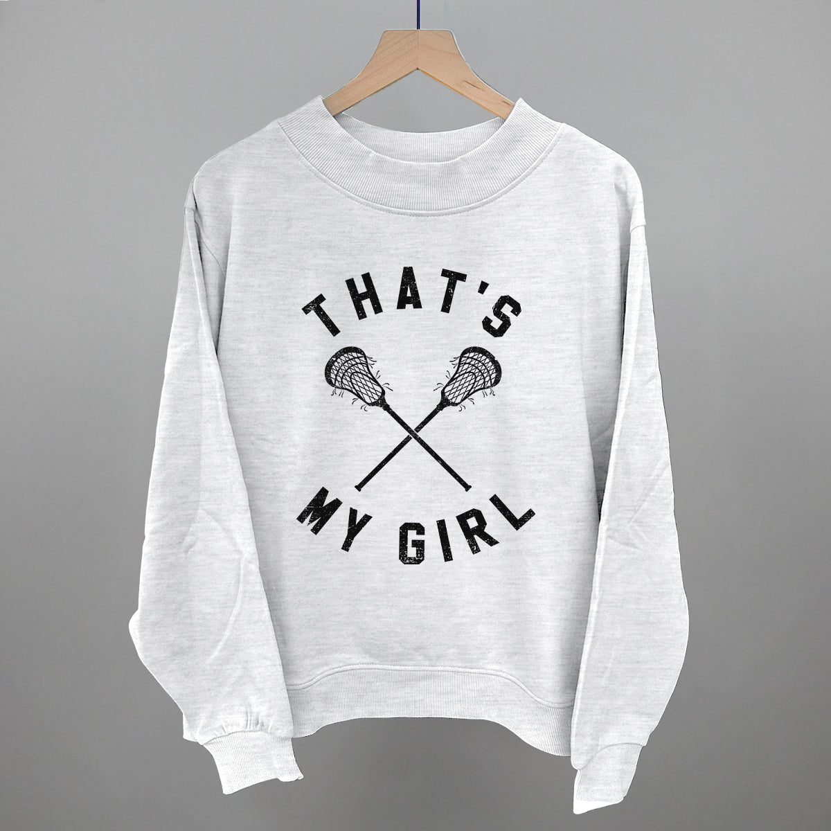 That's My Girl Lacrosse