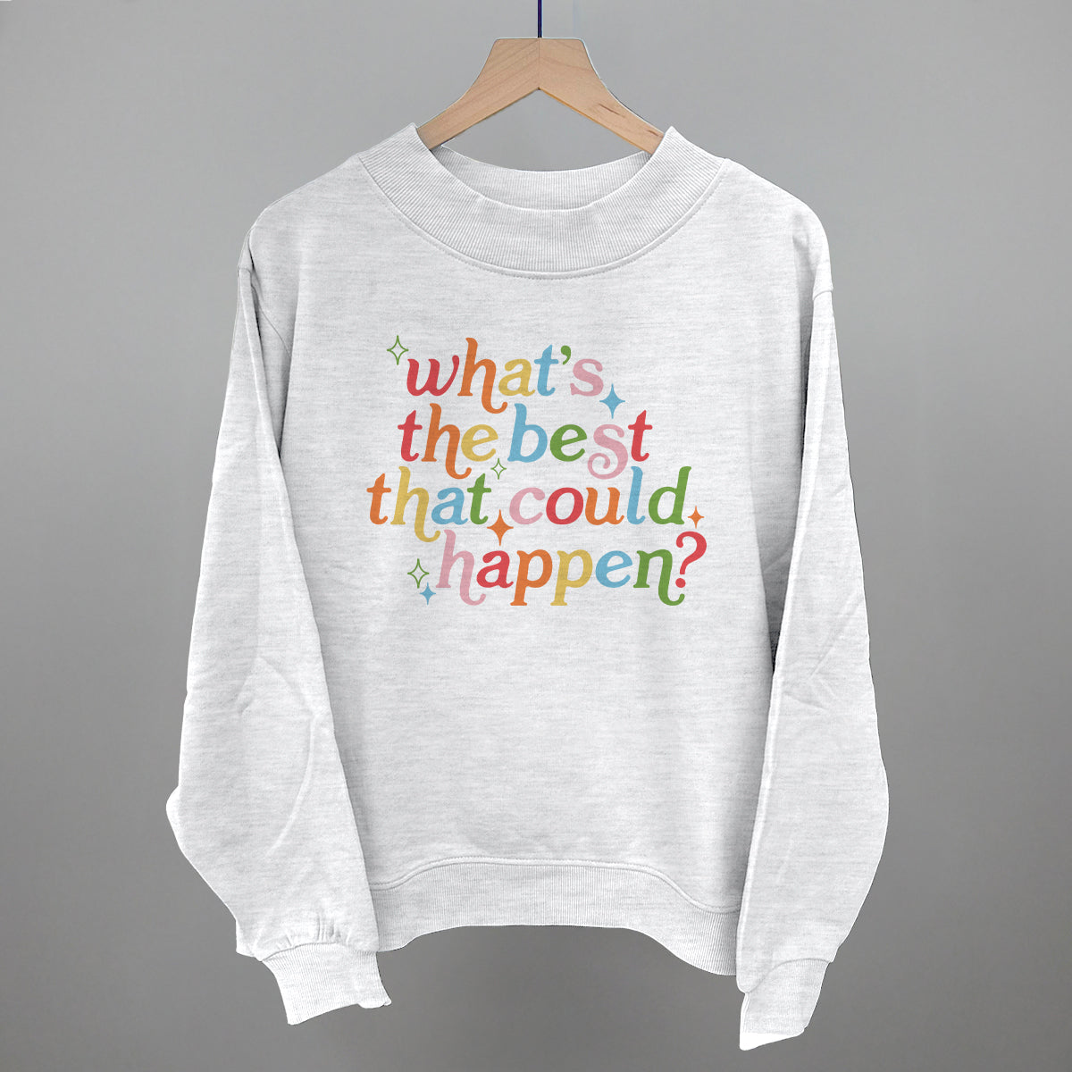 What's The Best That Could Happen