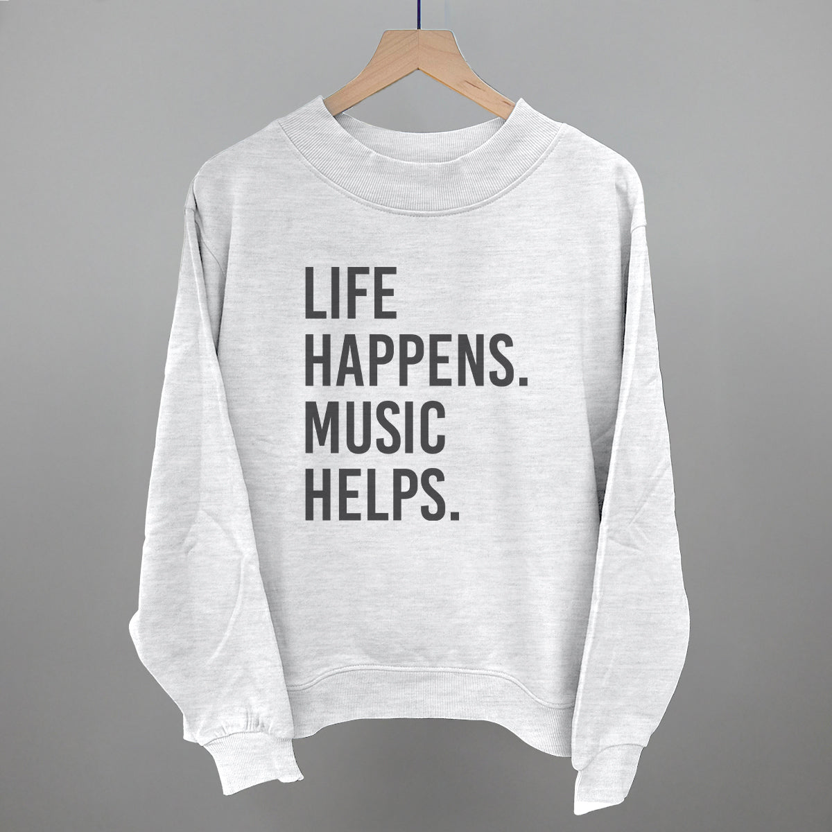 Life Happens Music Helps