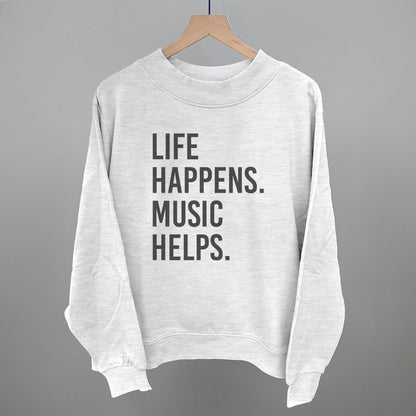 Life Happens Music Helps