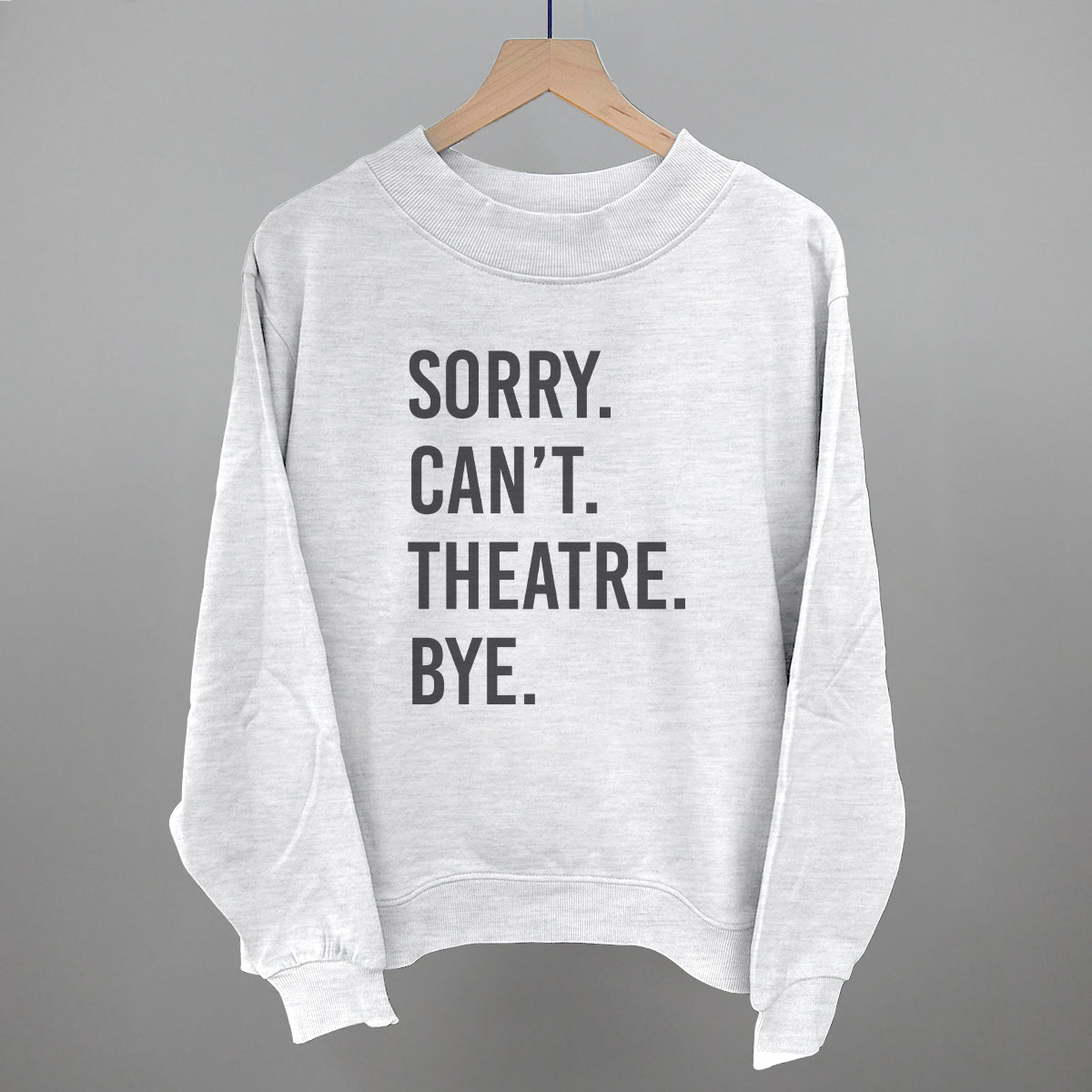 Sorry Can't Theatre Bye