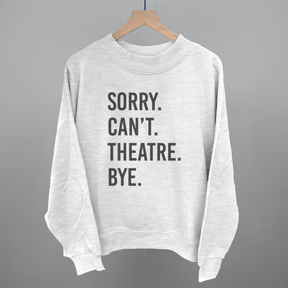 Sorry Can't Theatre Bye