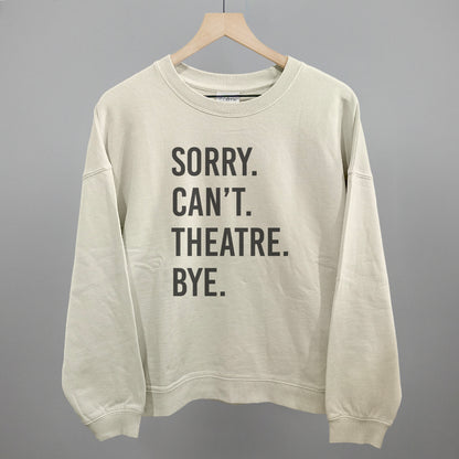 Sorry Can't Theatre Bye