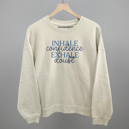 Inhale Confidence, Exhale Doubt
