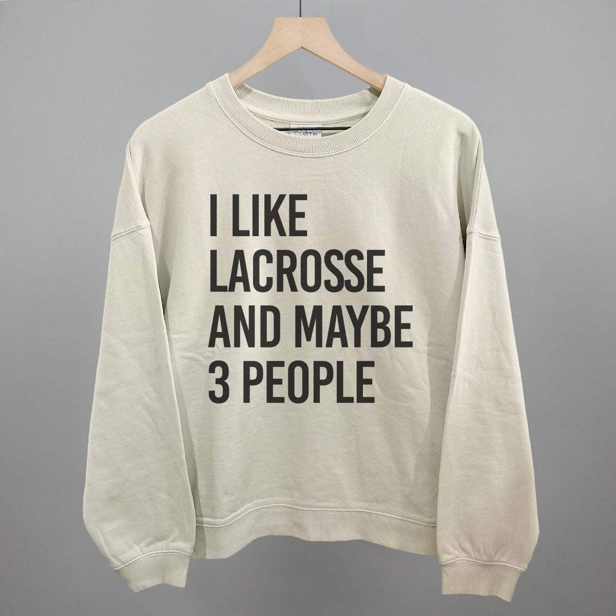I Like Lacrosse And Maybe 3 People