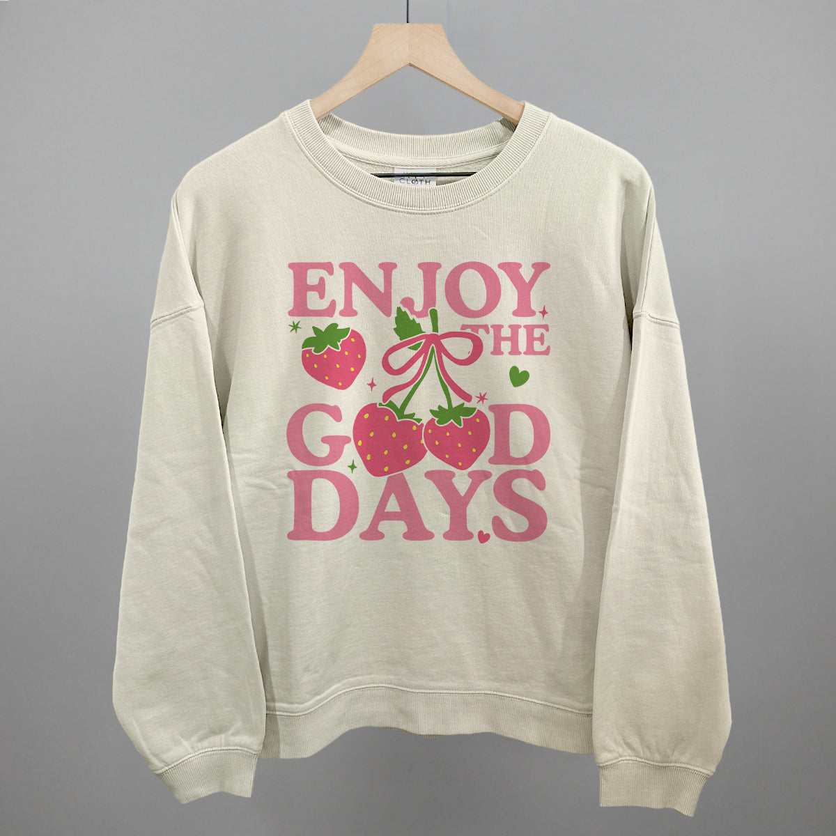 Enjoy The Good Days Strawberries