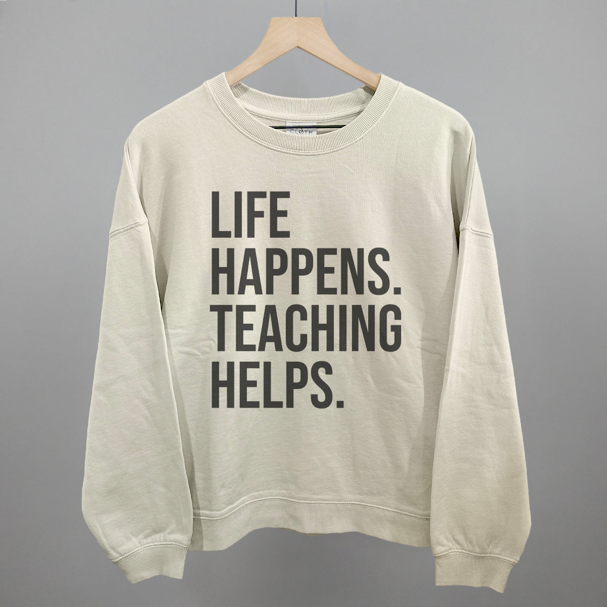 Life Happens Teaching Helps