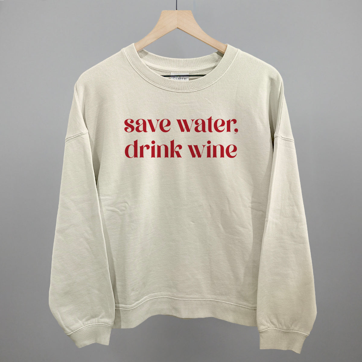 Save Water Drink Wine