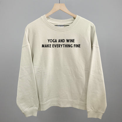 Yoga And Wine Make Everything Fine