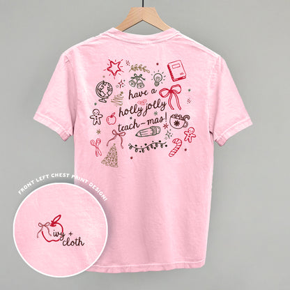Holly Jolly Teachmas (Back Print)