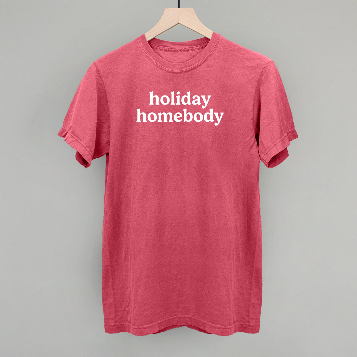 Holiday Homebody