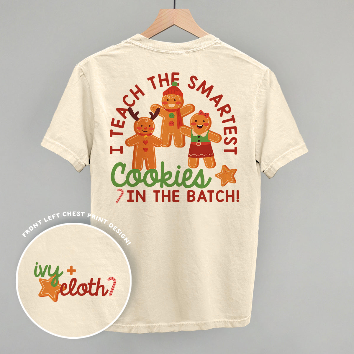 Smartest Cookies In The Batch (Back Print)