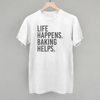 Life Happens Baking Helps