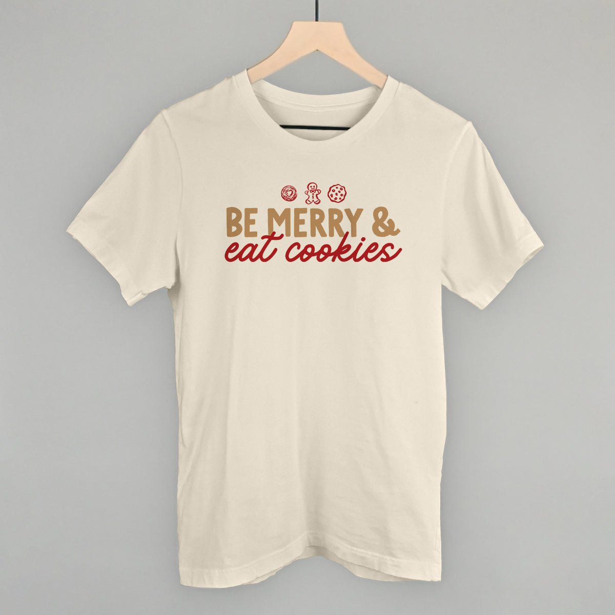 Be Merry And Eat Cookies