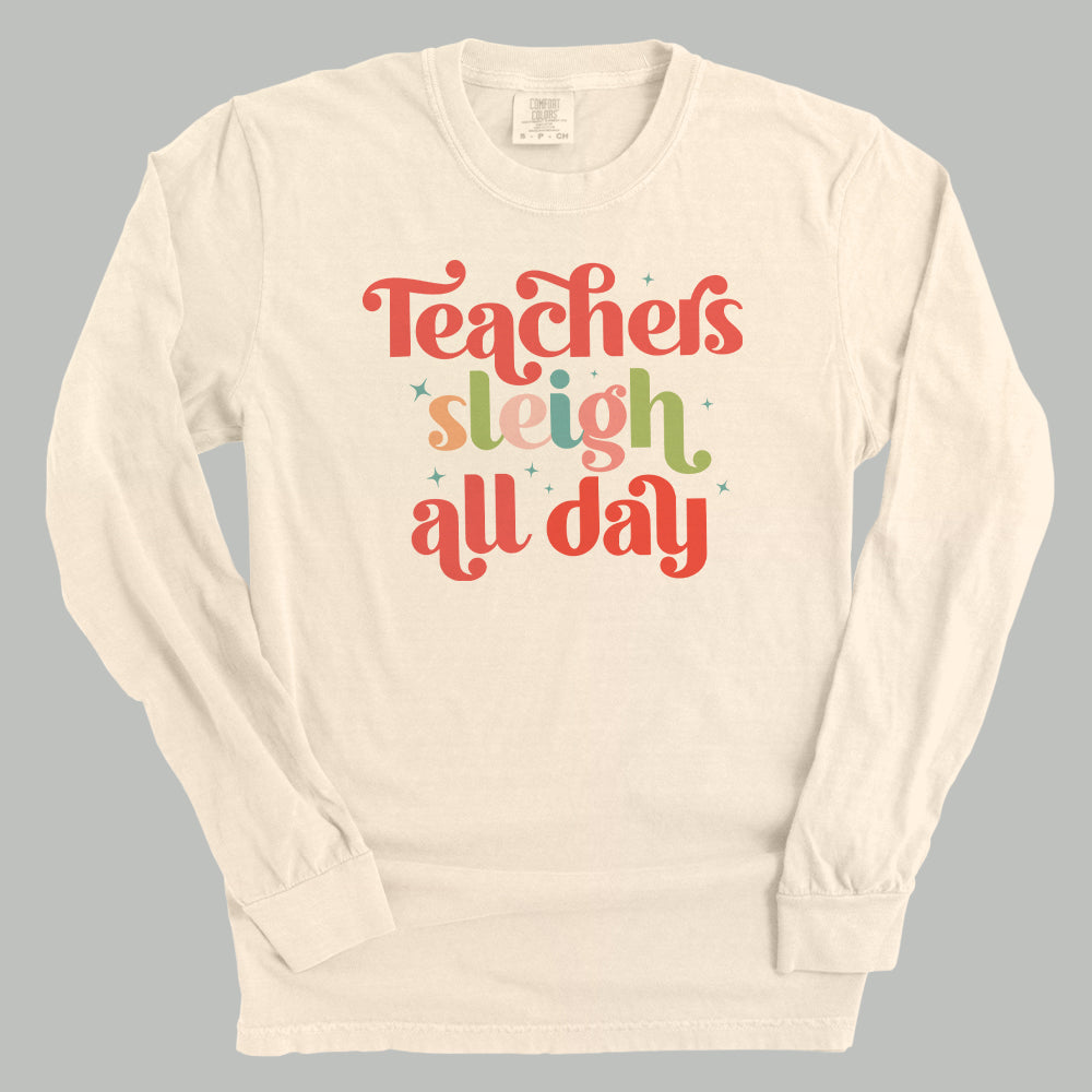 Teachers Sleigh All Day