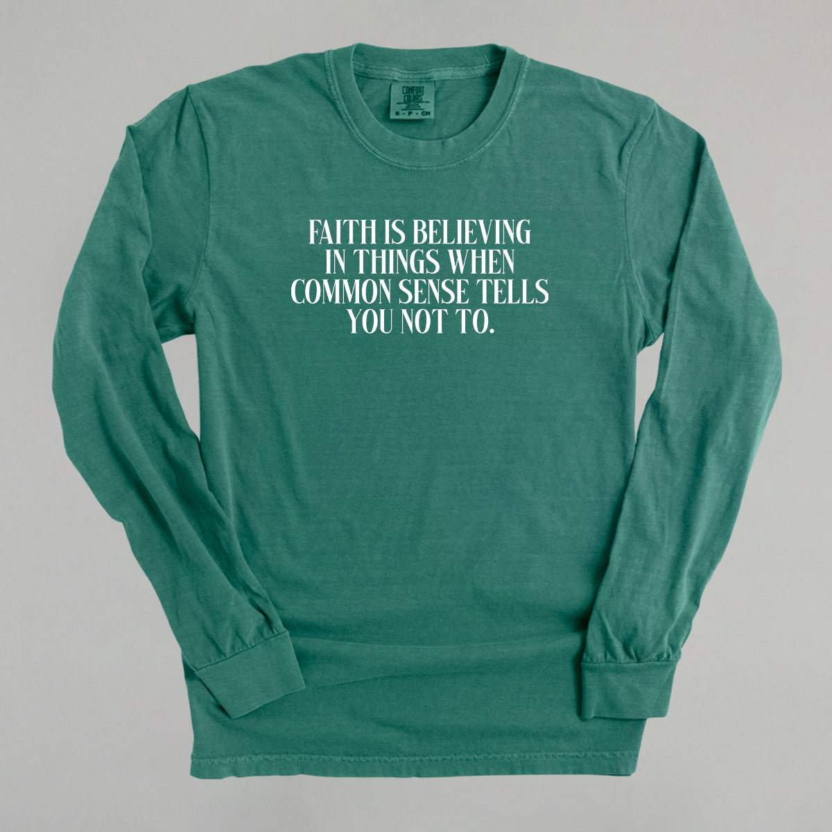 Faith Is Believing In Things