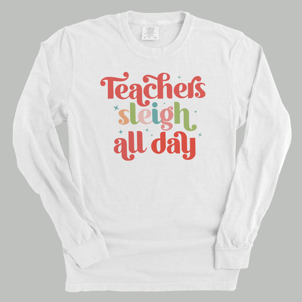 Teachers Sleigh All Day