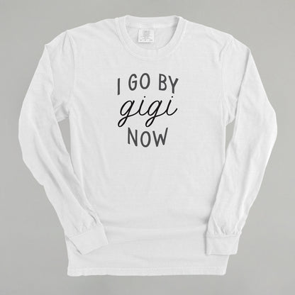 I Go By Gigi Now