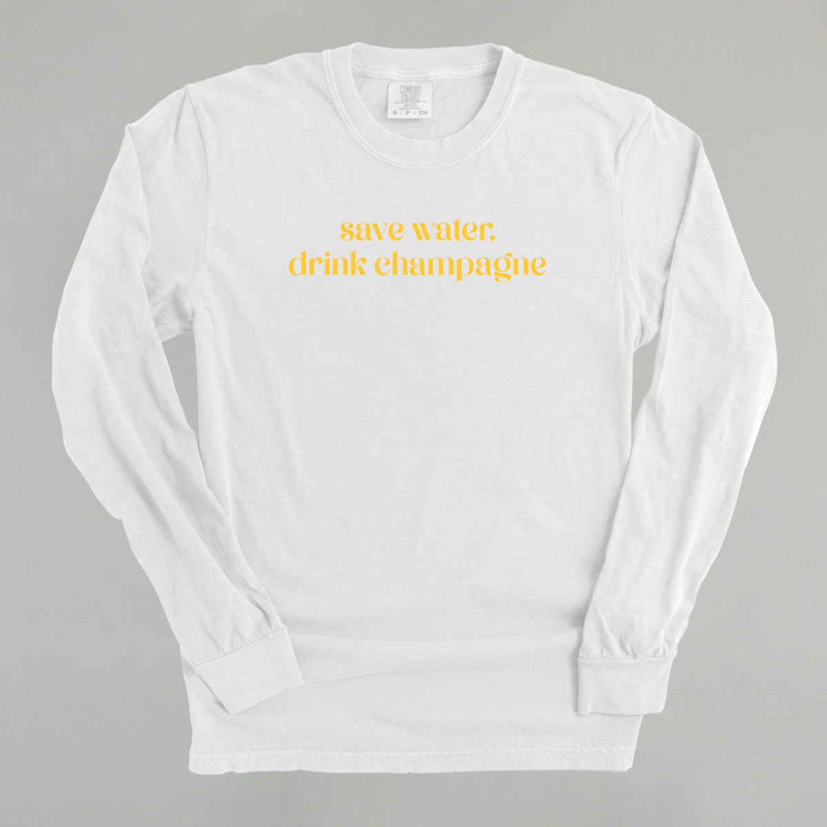 Save Water Drink Champagne