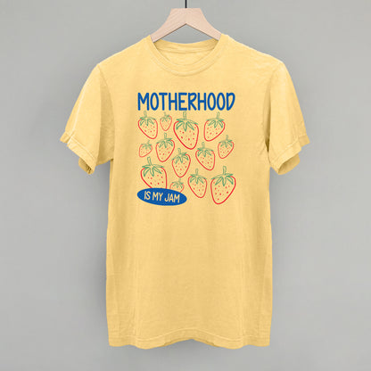 Motherhood Is My Jam