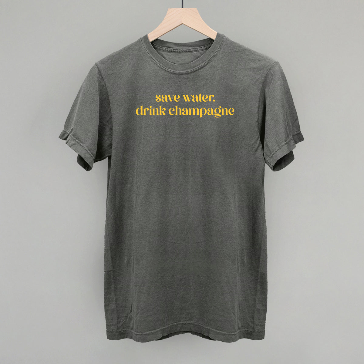 Save Water Drink Champagne