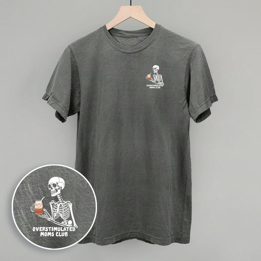 Overstimulated Moms Club (Skeleton + Coffee) (Left Chest)