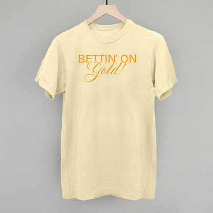 Bettin' On Gold