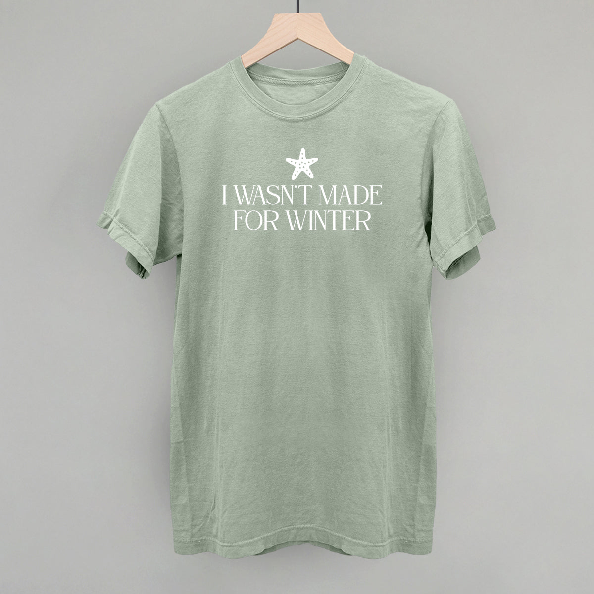 I Wasn't Made For Winter Starfish