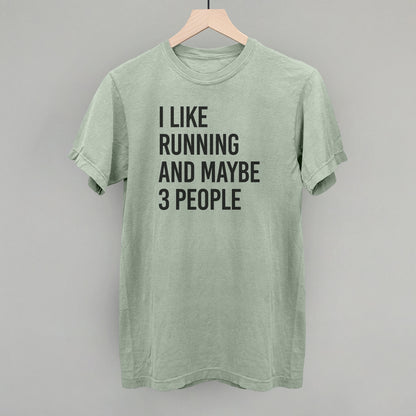 I Like Running And Maybe 3 People