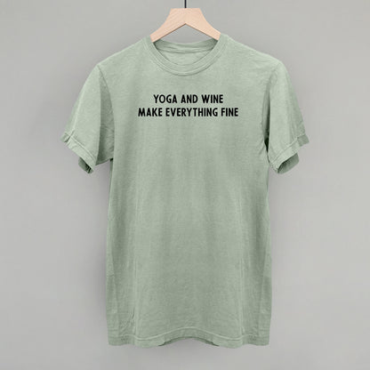 Yoga And Wine Make Everything Fine