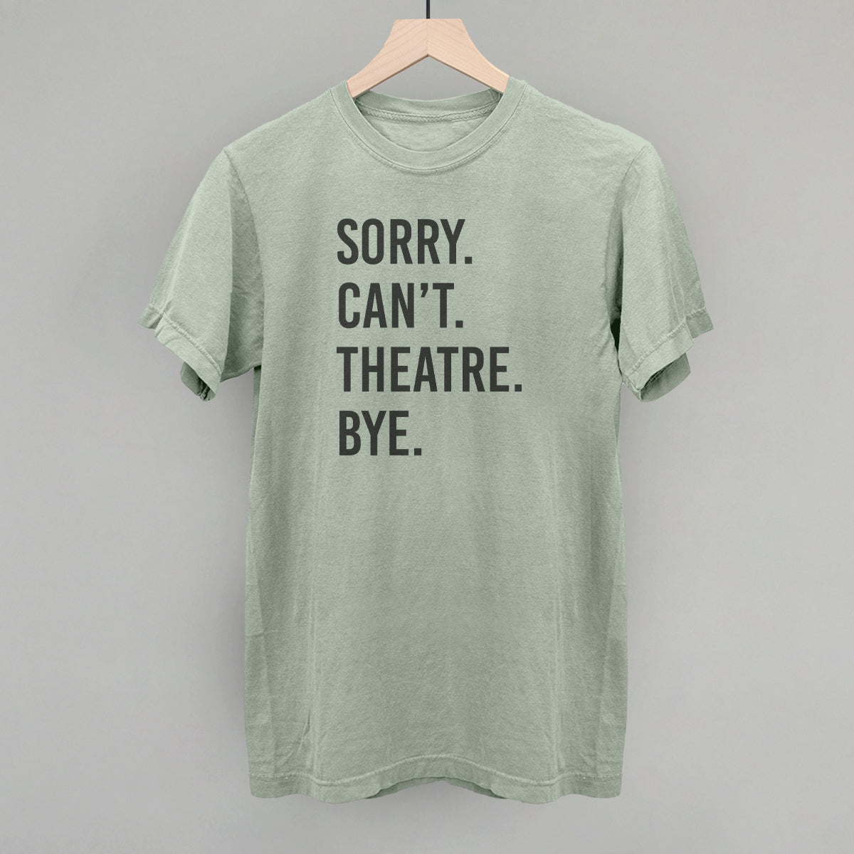 Sorry Can't Theatre Bye
