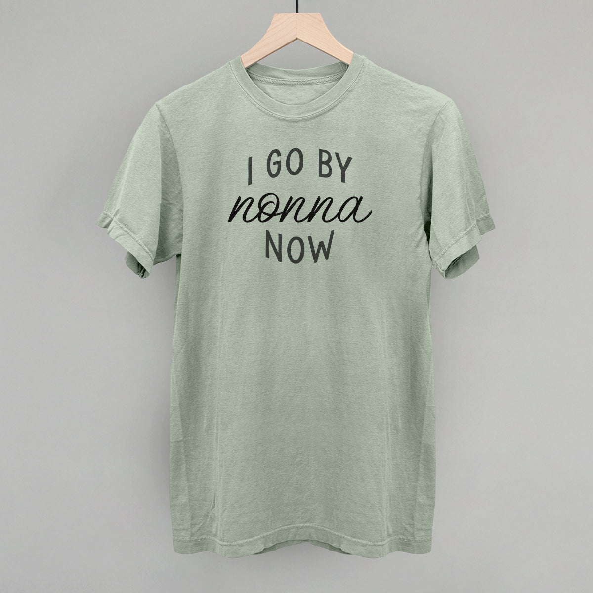 I Go By Nonna Now