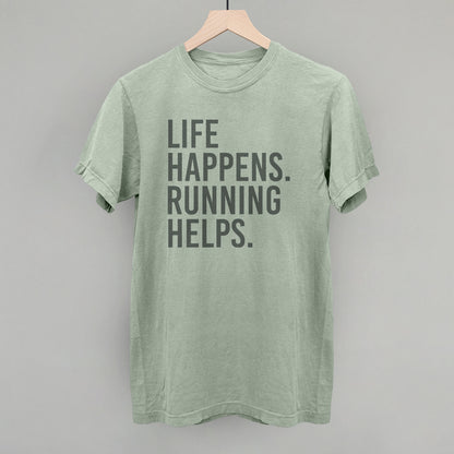 Life Happens. Running Helps.