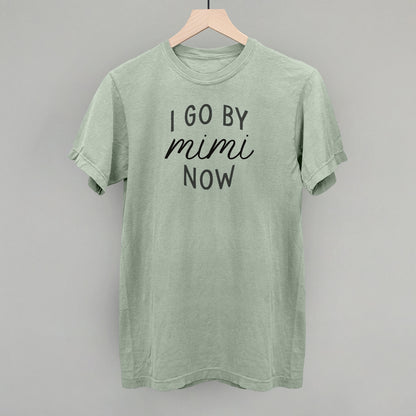 I Go By Mimi Now