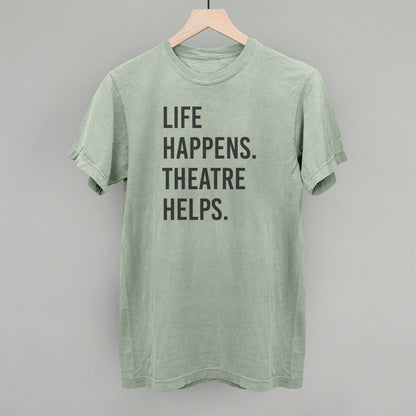 Life Happens Theatre Helps