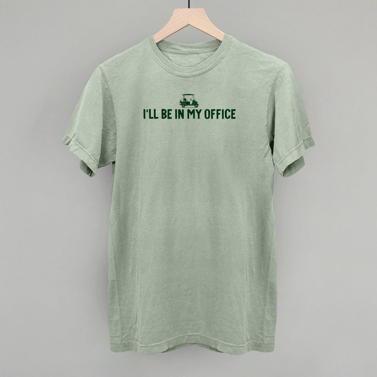 I'll Be In My Office (Golf Cart)