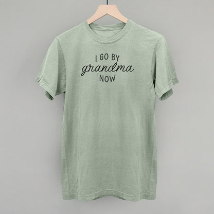 I Go By Grandma Now