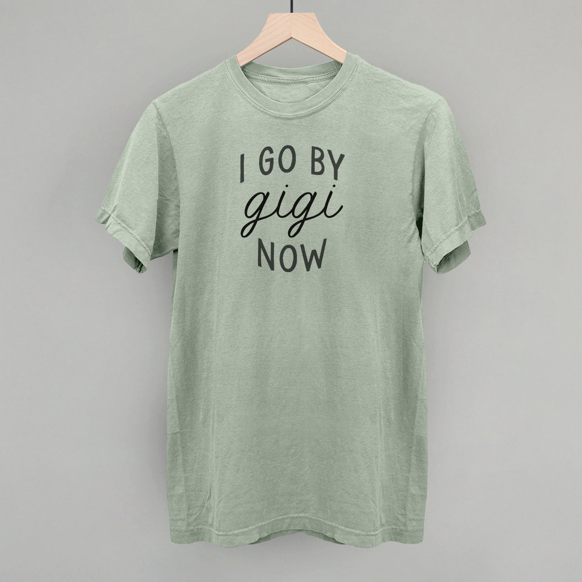 I Go By Gigi Now