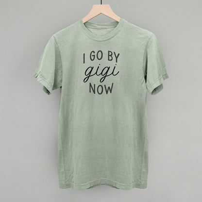 I Go By Gigi Now
