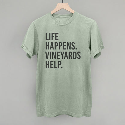 Life Happens Vineyards Help