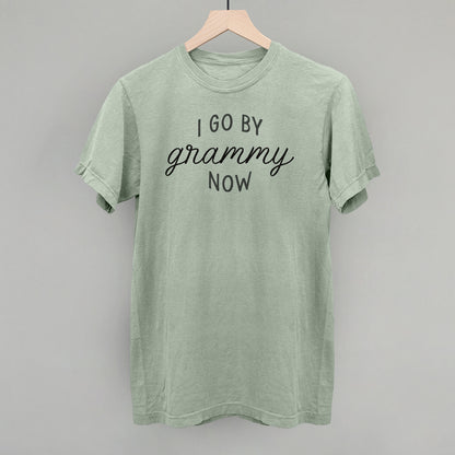 I Go By Grammy Now