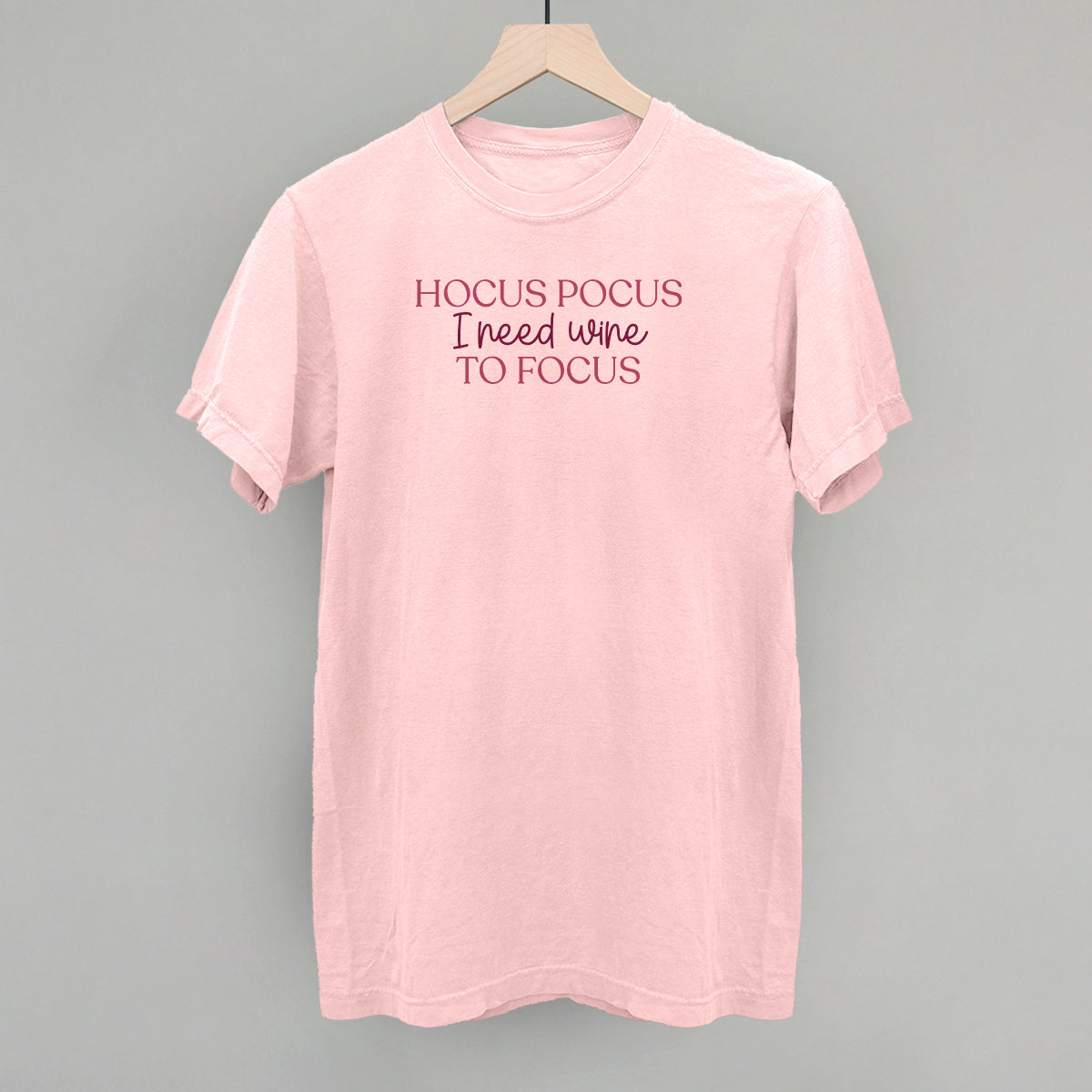Hocus Pocus I Need Wine To Focus