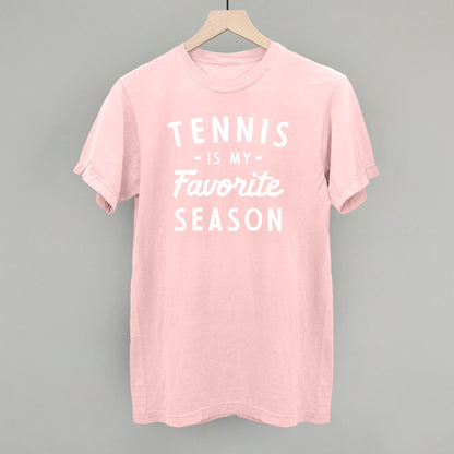 Tennis Is My Favorite Season