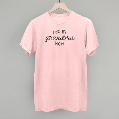 I Go By Grandma Now