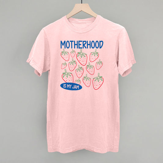 Motherhood Is My Jam