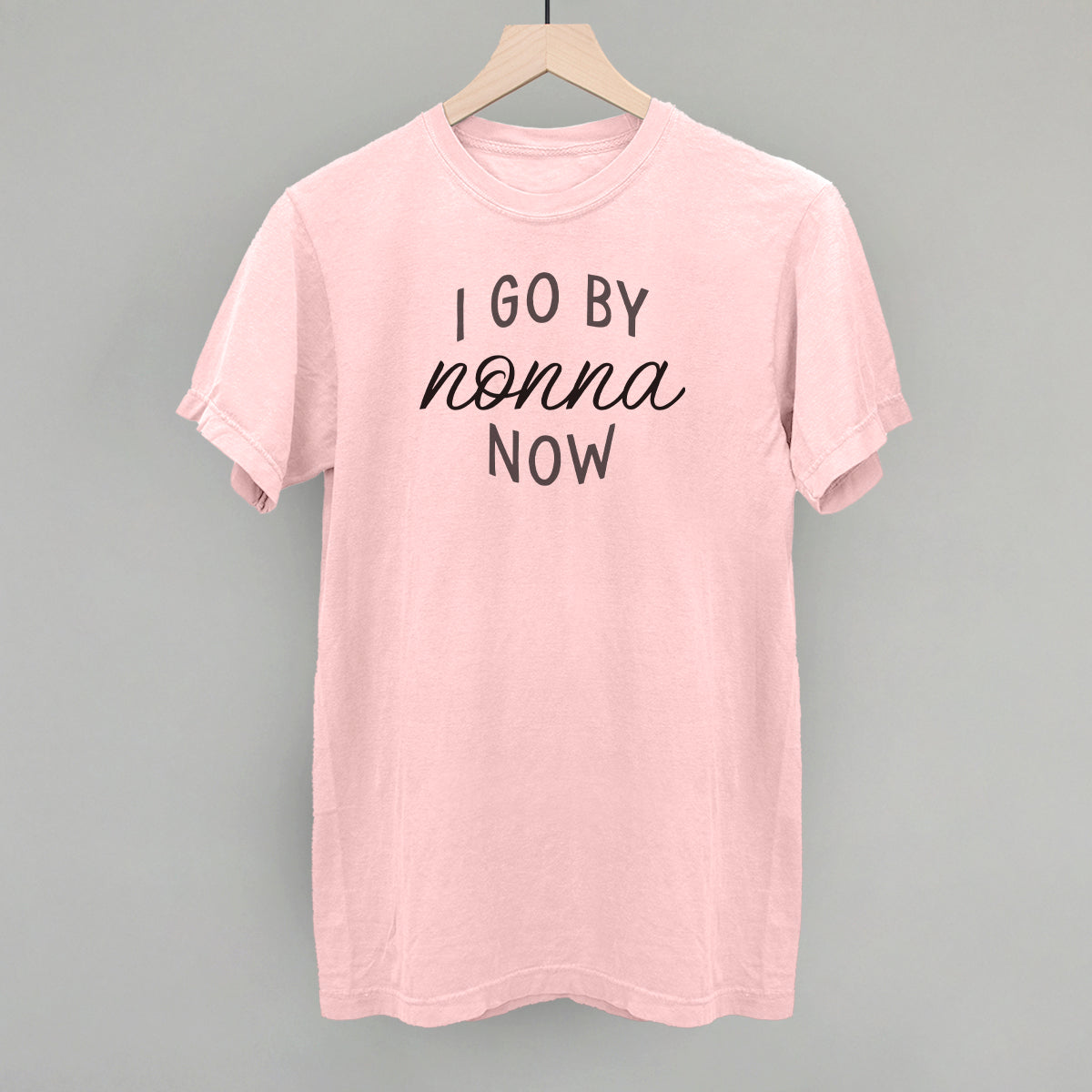 I Go By Nonna Now