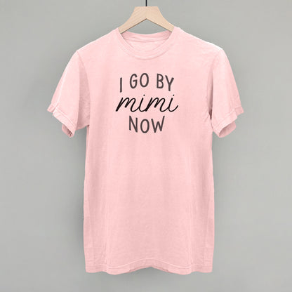 I Go By Mimi Now